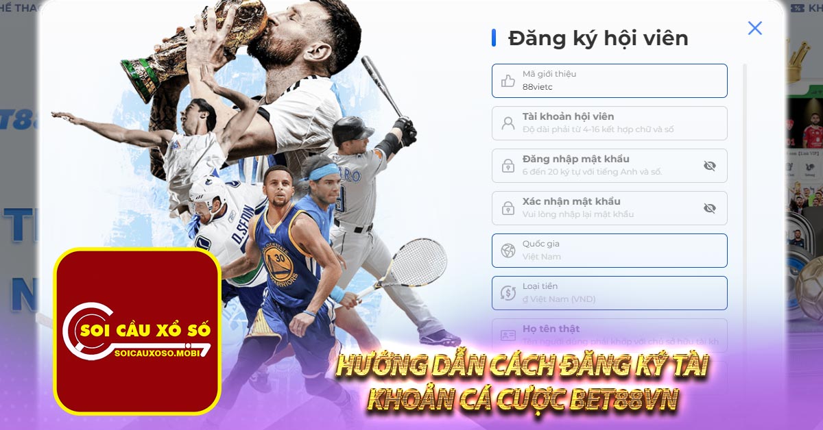 Hướng dẫn cách đăng ký tài khoản cá cược Bet88vn