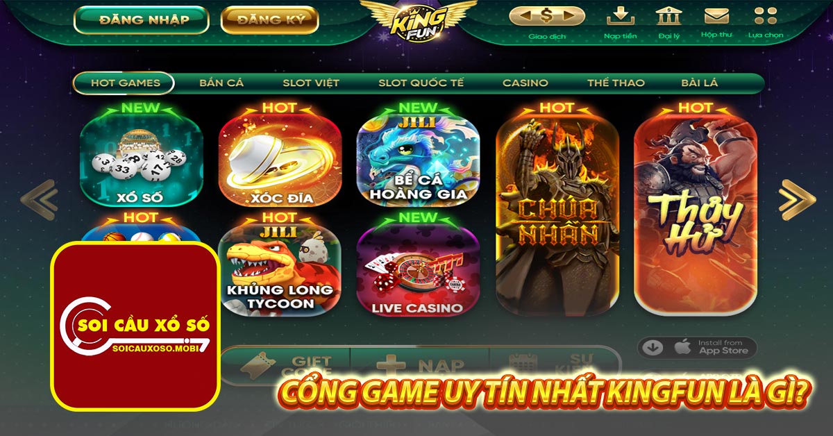 Cổng game uy tín nhất KingFun là gì?