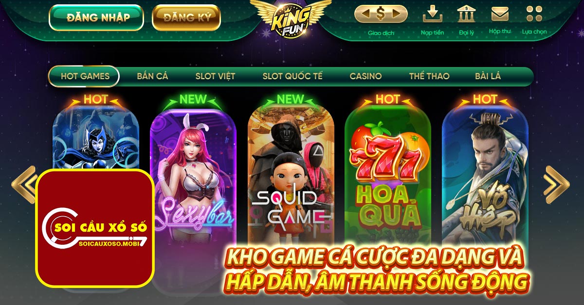 Kho game cá cược đa dạng và hấp dẫn, âm thanh sống động