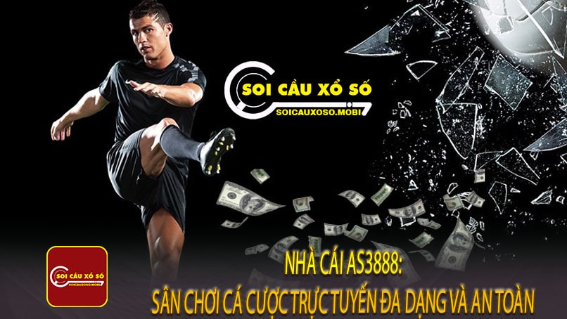 Nhà cái AS3888: Sân Chơi Cá Cược Trực Tuyến Đa Dạng và An Toàn